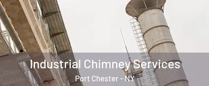  Industrial Chimney Services Port Chester - NY